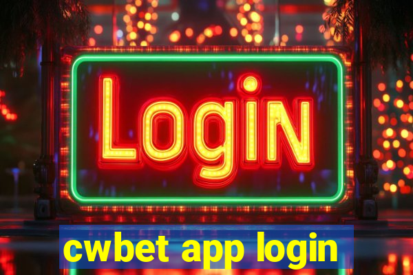 cwbet app login